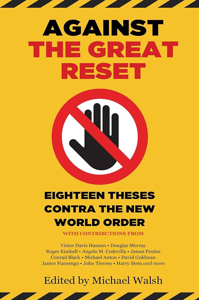 Book cover of Against the Great Reset, edited by Michael Walsh