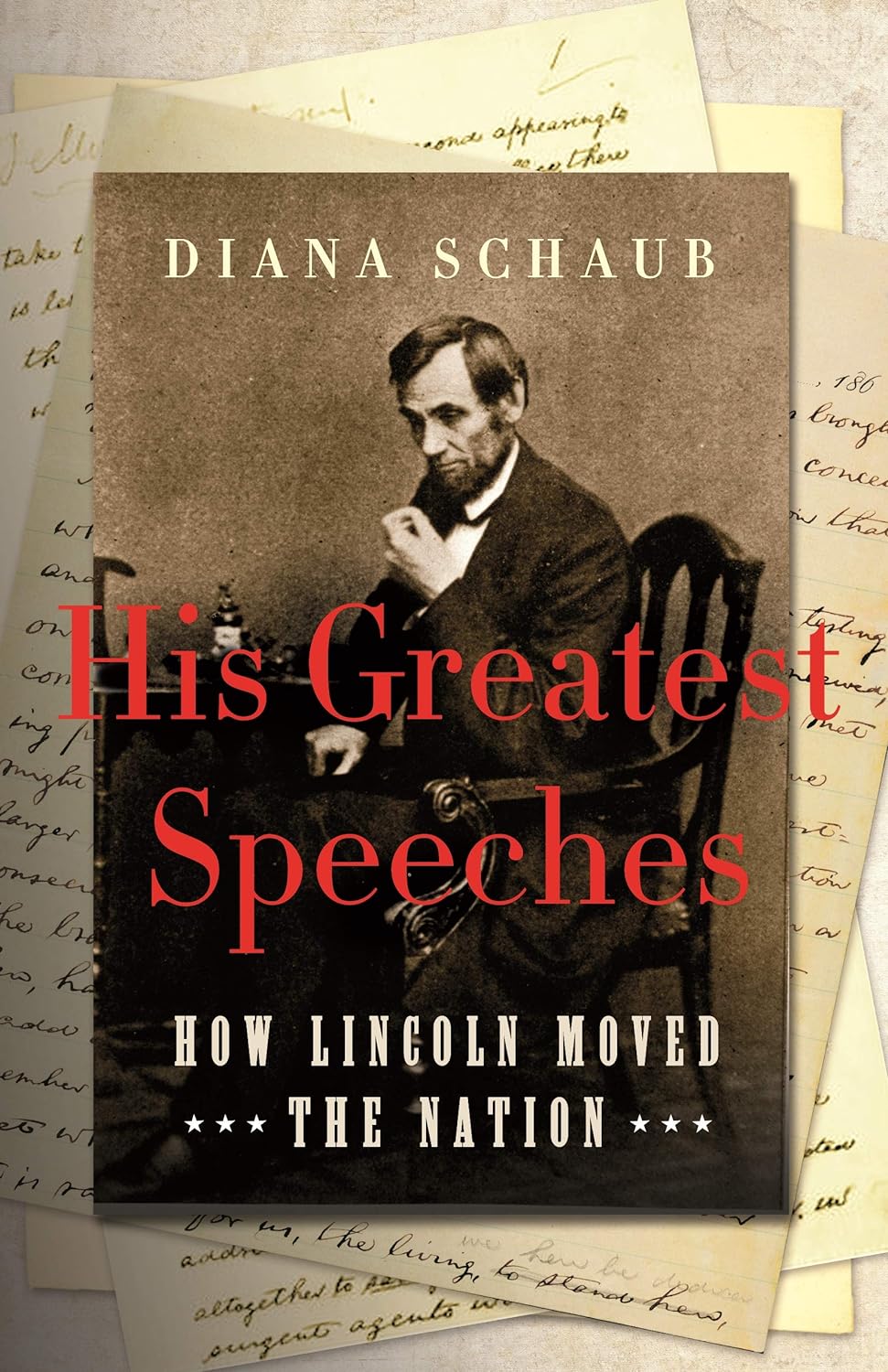 Diana Schaub, His Greatest Speeches book cover