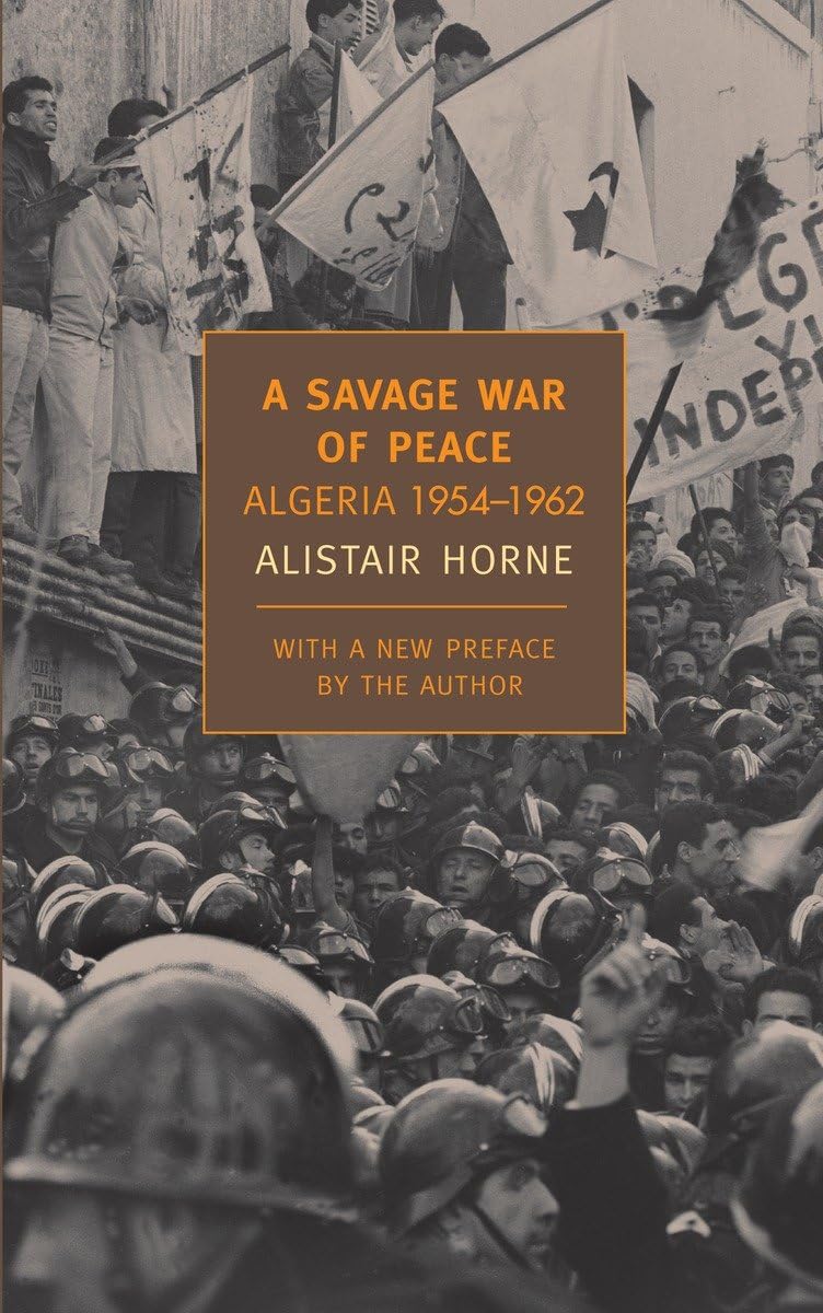 Alistair Horne, A Savage War of Peace book cover