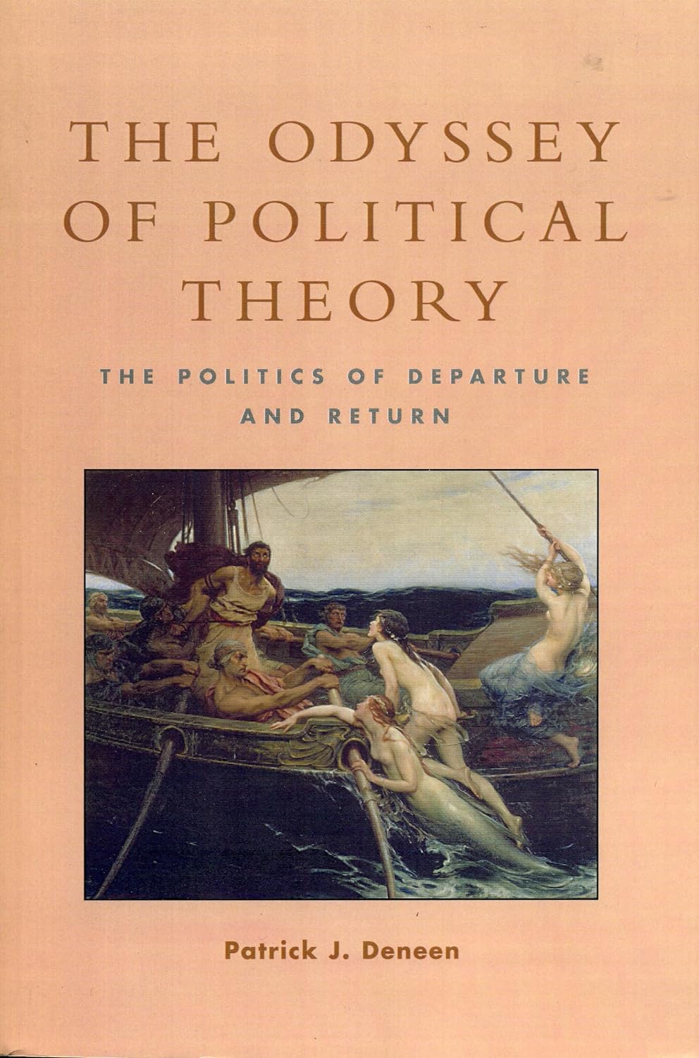 Patrick Deneen, The Odyssey of Political Theory book cover