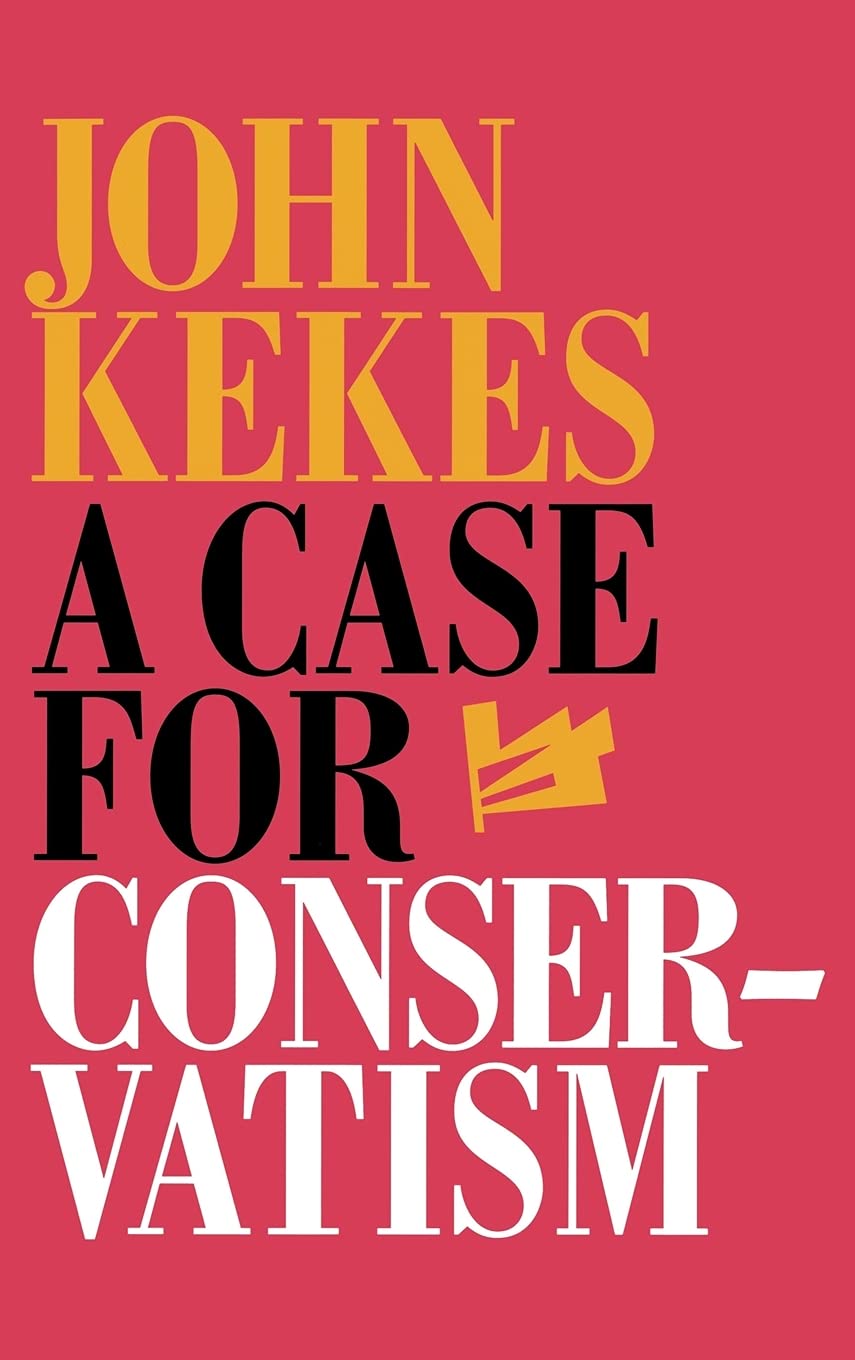 John Kekes, A Case for Conservatism book cover