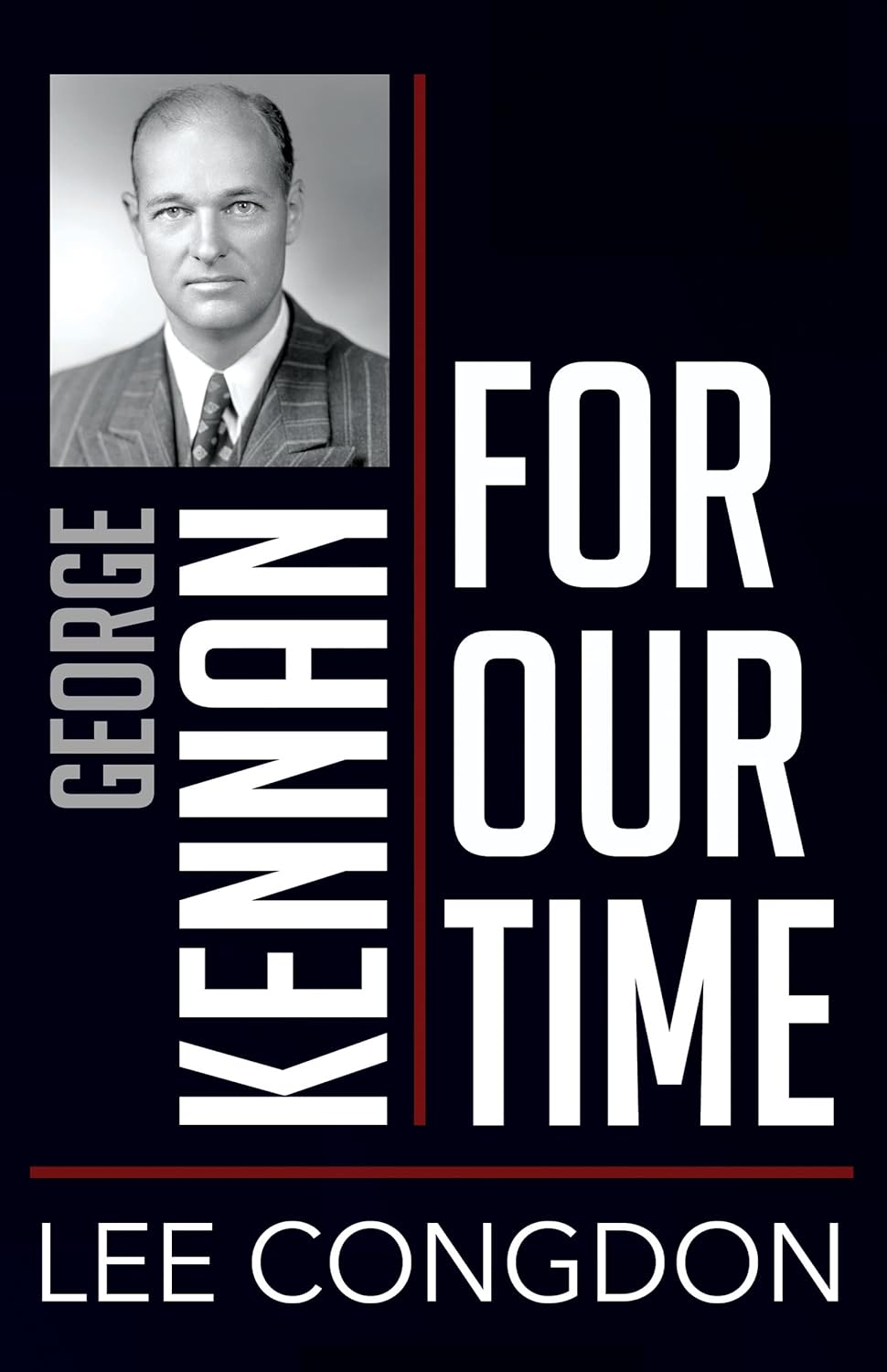 Lee Congdon, George Kennan for Our Time book cover