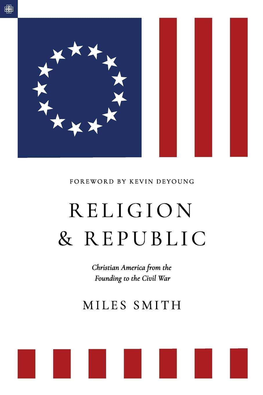 Religion and Republic, by Miles Smith book cover